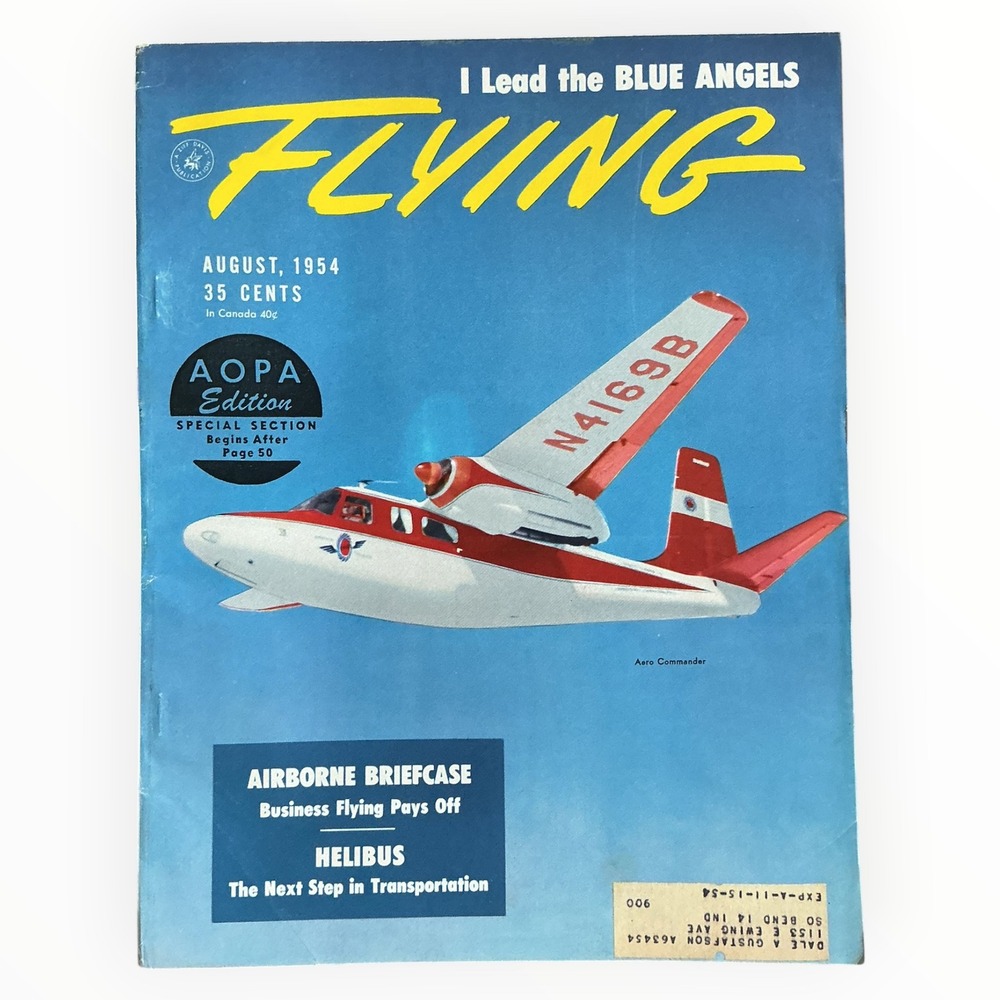 Flying Magazine August 1954 Aero Commander Blue Angels Lockheed AOPA Aviation